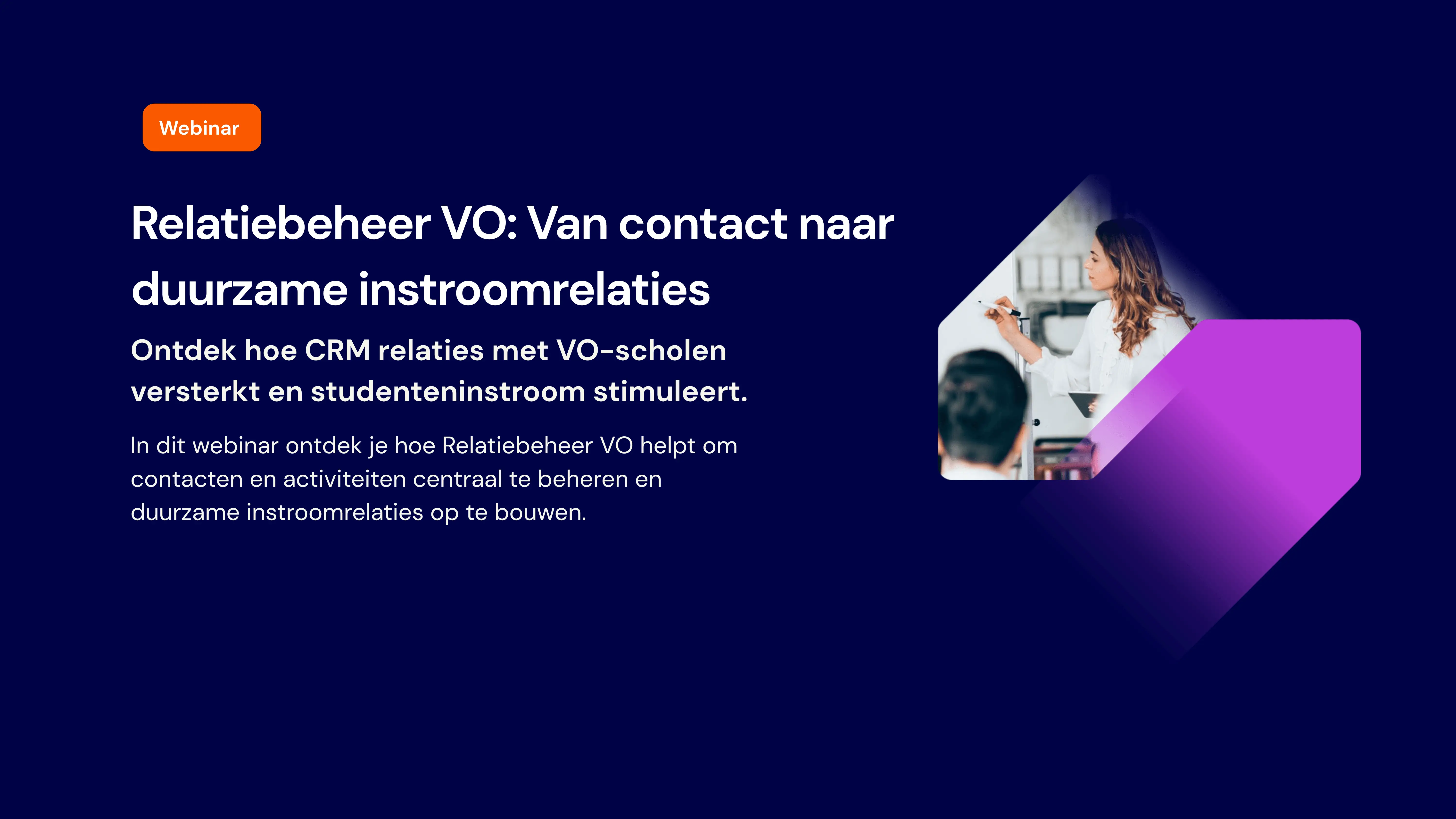 Relatiebeheer VO duurzame instroomrelaties